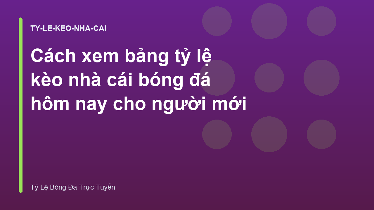Read more about the article Cách xem bảng tỷ lệ kèo nhà cái bóng đá hôm nay cho người mới