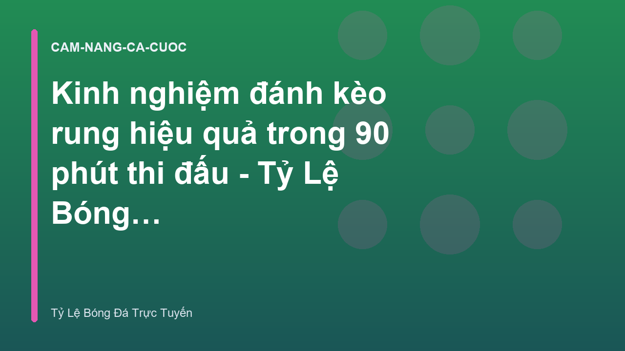 Read more about the article Kinh nghiệm đánh kèo rung hiệu quả trong 90 phút thi đấu – Tỷ Lệ Bóng Đá Trực Tuyến